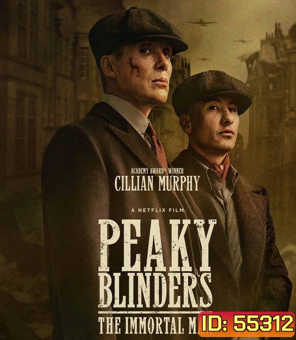 Peaky Blinders The Immortal Man (2026) พีกี้ ไบลน์เดอร์ส ชายผู้เป็นอมตะ