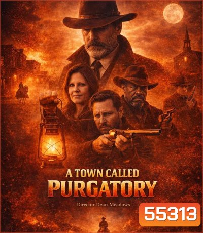 A Town Called Purgatory (2025)