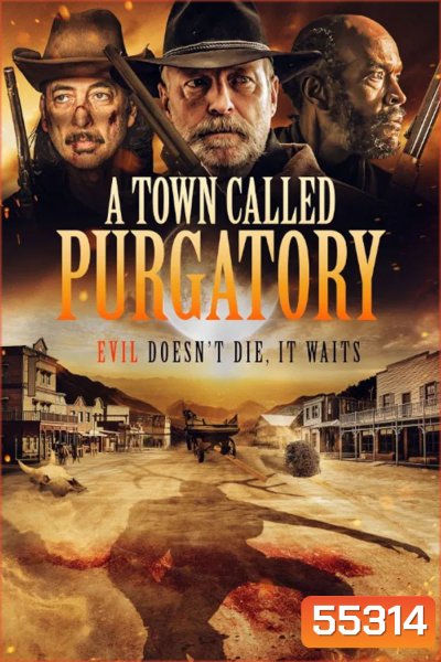 A Town Called Purgatory (2025)