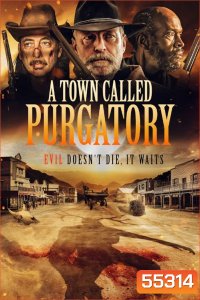 A Town Called Purgatory (2025)