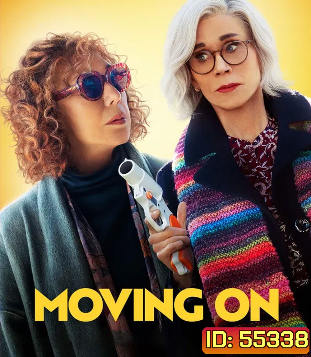 Moving On (2022) แค้นฝังใจวัย(ไม่)รุ่น