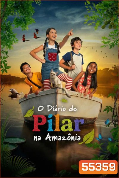 Pilar's Diary in the Amazon (2026)