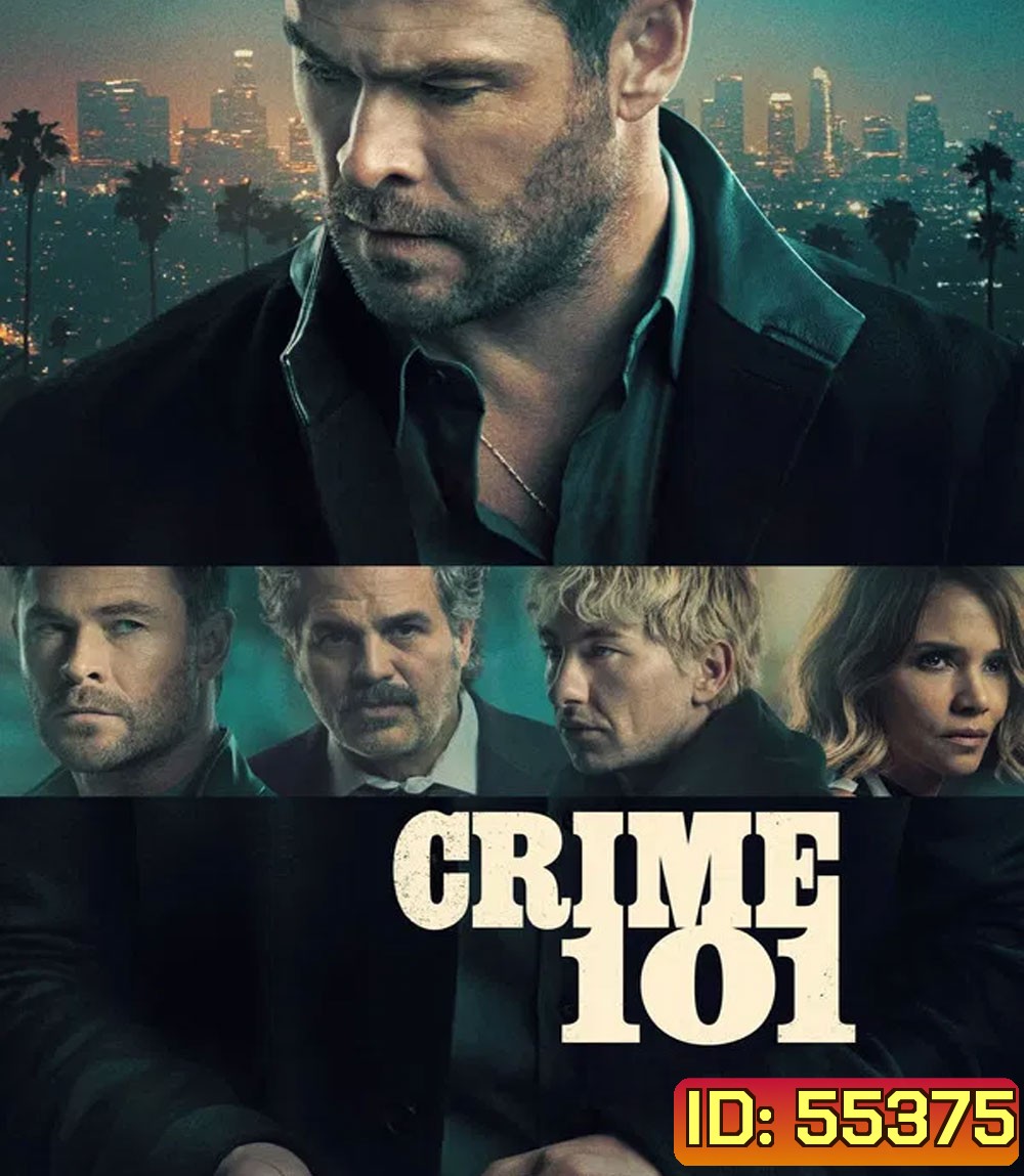 Crime 101 (2026) เส้นทางปล้นโคตรระห่ำ