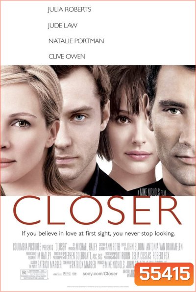 Closer (2004) ขอหยุดไฟรักไว้ที่เธอ