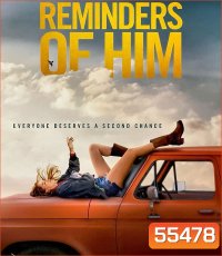 Reminders Of Him (2026) ร่องรอยรัก