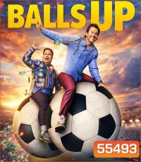 Balls Up (2026) โกลาหล บอลโลก