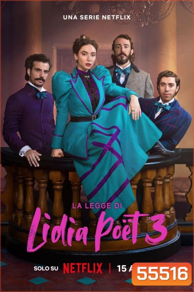 The Law According to Lidia Poet Season 3 (2026) กฎหมายของลิเดีย ซีซั่น 3 (6 ตอนจบ)