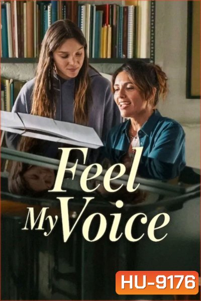 Feel My Voice (2026) สัมผัสแห่งเสียง