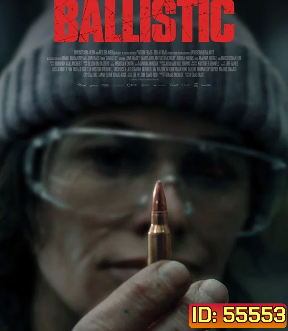 Ballistic (2025)