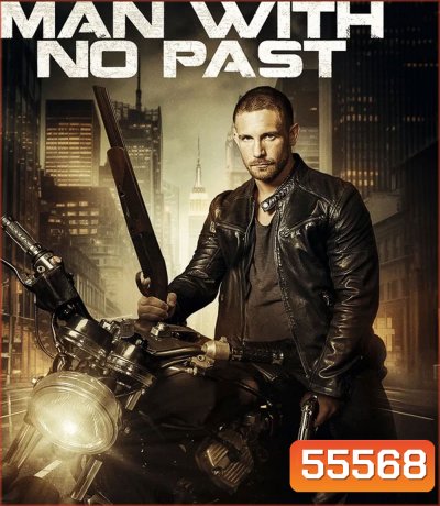 Man with No Past (2025) ชายผู้ไร้อดีต