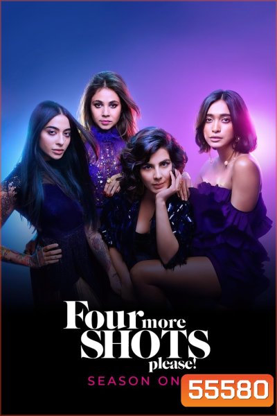 Four More Shots Please Season 1 (2019) ขอพี่อีกสี่ช็อต ซีซั่น 1 (10 ตอนจบ)