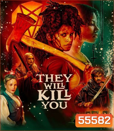 They Will Kill You (2026) พวกมันจะฆ่าแก