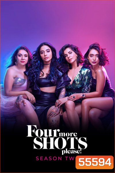 Four More Shots Please Season 2 (2020) ขอพี่อีกสี่ช็อต ซีซั่น 2 (10 ตอนจบ)