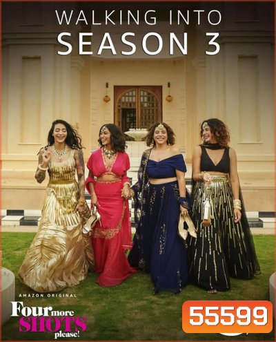 Four More Shots Please Season 3 (2022) ขอพี่อีกสี่ช็อต ซีซั่น 3 (10 ตอนจบ)