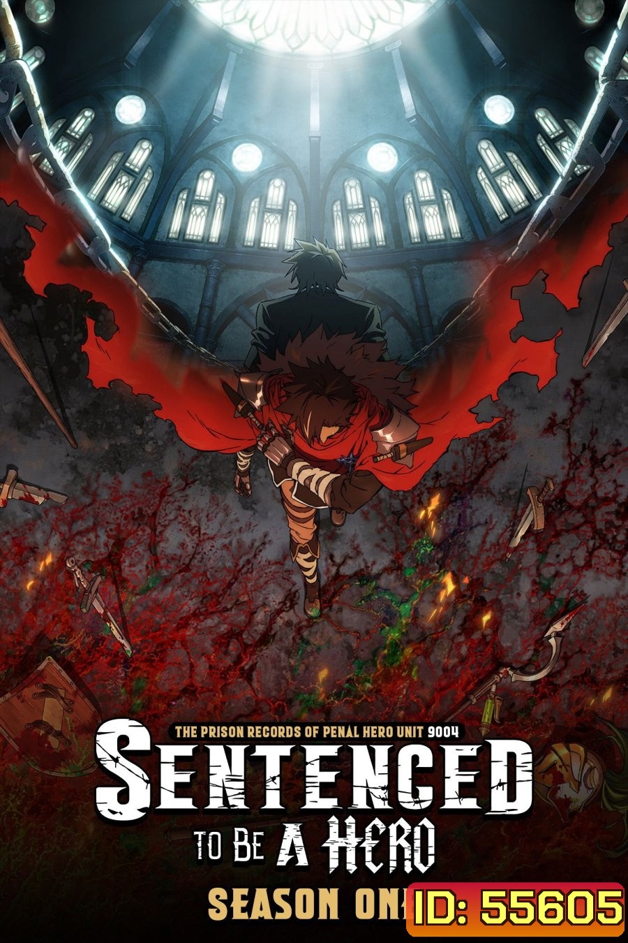 Sentenced to Be a Hero Season 1 (2026) ผู้กล้าโทษประหาร ซีซั่น 1 (12 Ep.จบ)