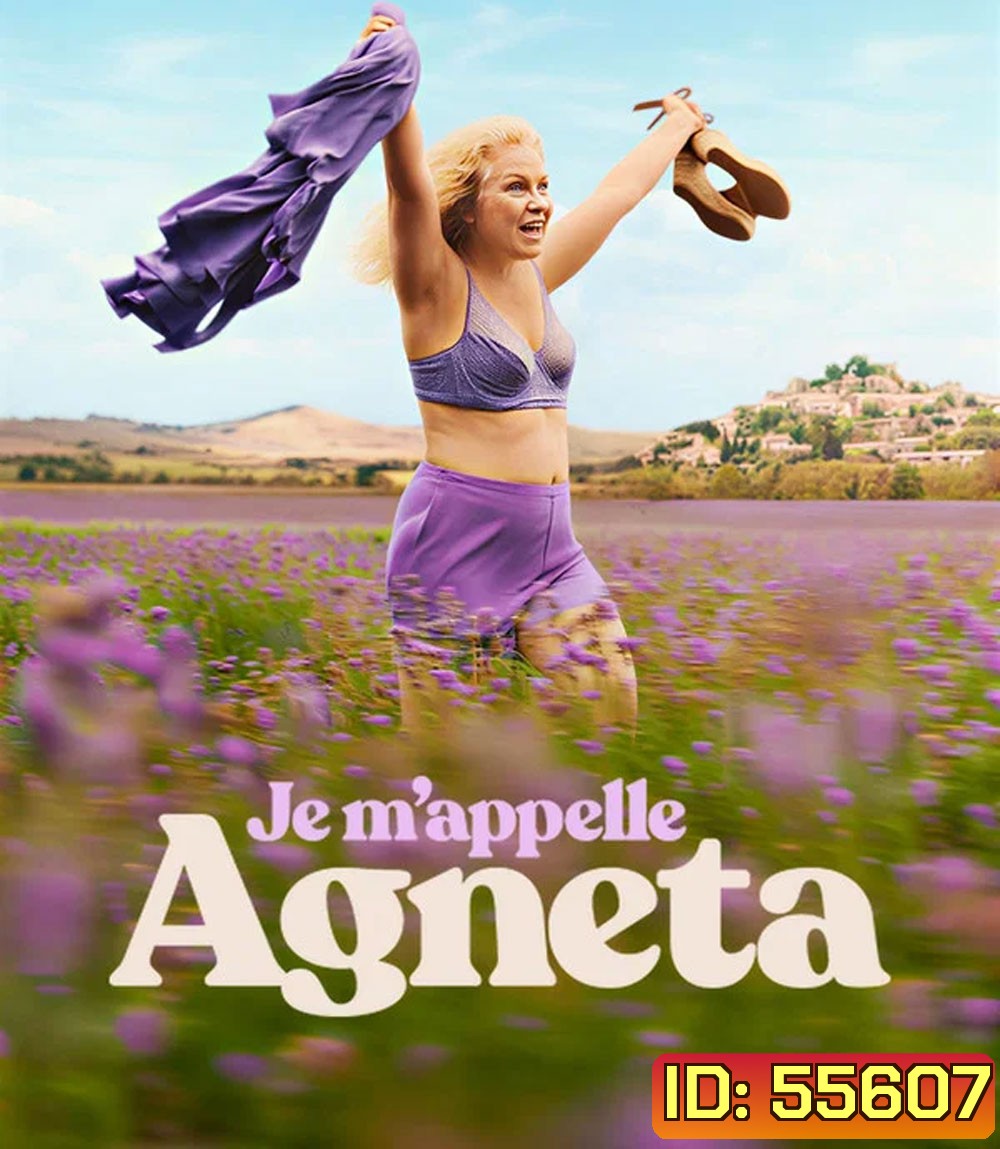 Je m'appelle Agneta (2026) ฉันชื่ออักเนียต้า