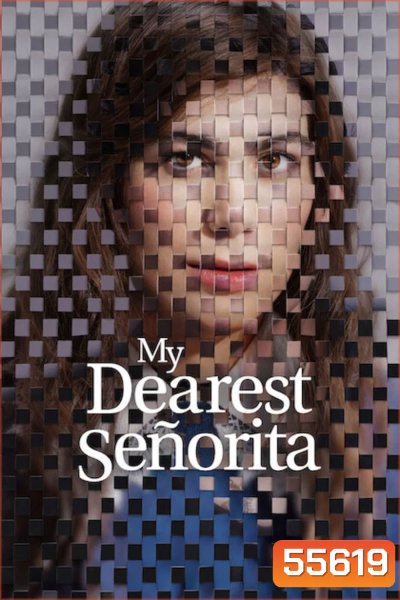My Dearest Senorita (2026) ซินญอริต้าที่รัก
