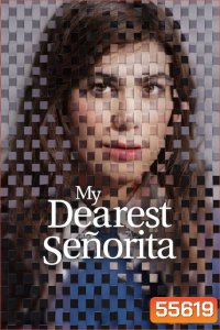 My Dearest Senorita (2026) ซินญอริต้าที่รัก