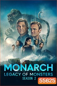 Monarch: Legacy of Monsters Season 2 (2026) 10 ตอนจบ