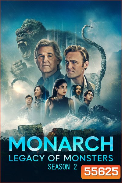 Monarch: Legacy of Monsters Season 2 (2026) 10 ตอนจบ