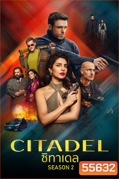 Citadel Season 2 (2026) ซิทาเดล ซีซั่น 2 (7 ตอนจบ)