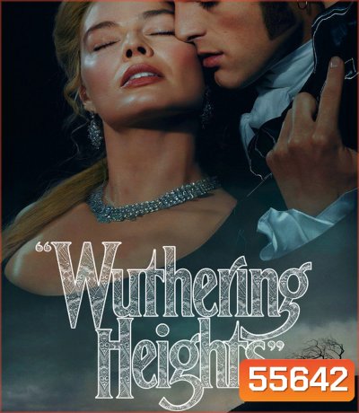 4K - Wuthering Heights (2026) บ้านรักในรอยแค้น - แผ่นหนัง 4K UHD