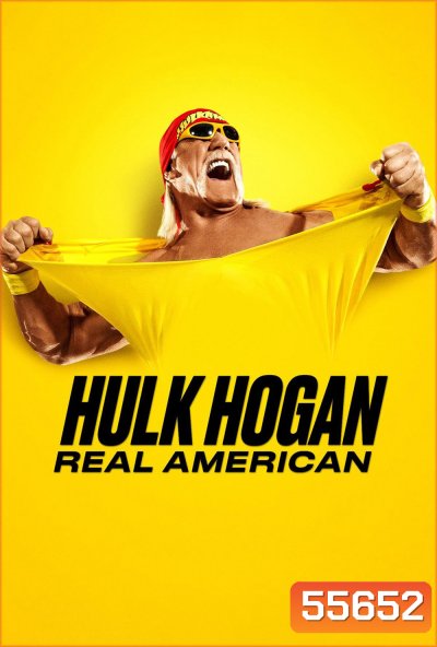 Hulk Hogan: Real American (2026) ฮัลก์ โฮแกน: อเมริกันของแท้ (4 Ep.จบ) 