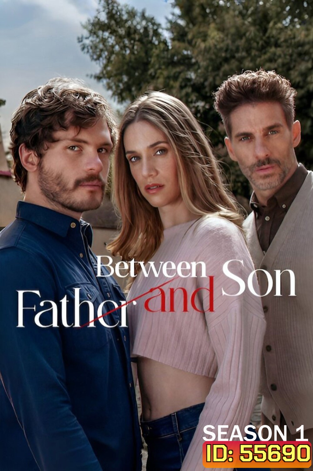 Between Father and Son Season 1 (2026) ระหว่างพ่อกับลูกชาย ซีซั่น 1 (20 ตอนจบ)