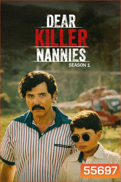 Dear Killer Nannies Criado por sicarios - Dear Killer Nannies Season 1 (2026) 8 ตอนจบ