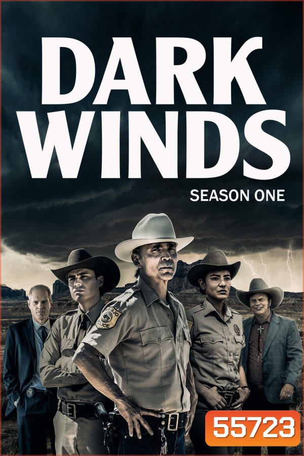 Dark Winds Season 1 (2022) สายลมแห่งความมืด ซีซั่น 1 [6 ตอนจบ]