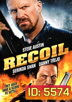 Recoil แค้นต่อแค้น ดับเดนคน