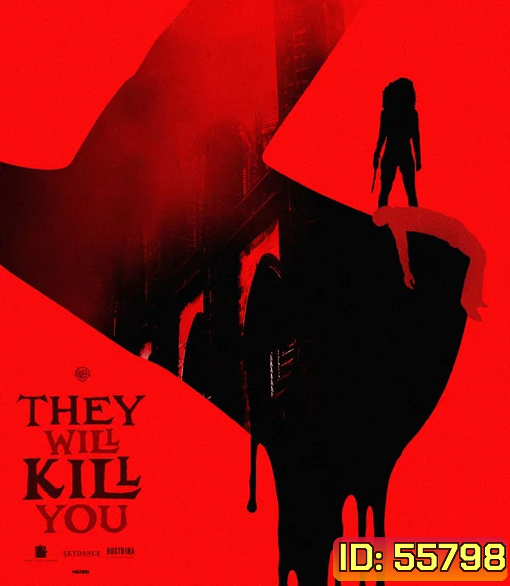 4K - They Will Kill You (2026) พวกมันจะฆ่าแก - แผ่นหนัง 4K UHD