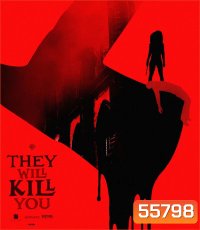 4K - They Will Kill You (2026) พวกมันจะฆ่าแก - แผ่นหนัง 4K UHD