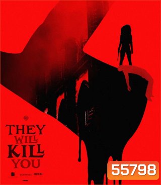 4K - They Will Kill You (2026) พวกมันจะฆ่าแก - แผ่นหนัง 4K UHD