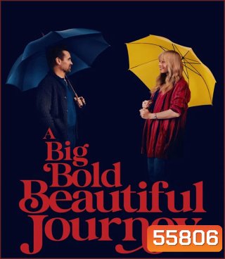 4K - A Big Bold Beautiful Journey (2025) ขับตรงไปเล็กน้อยบนถนนแห่งรัก - แผ่นหนัง 4K UHD