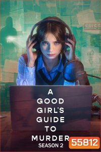 A Good Girls Guide to Murder Season 2 (2026) คู่มือไขคดีฆาตกรรมฉบับเด็กดี ซีซั่น 2 (6 ตอนจบ)