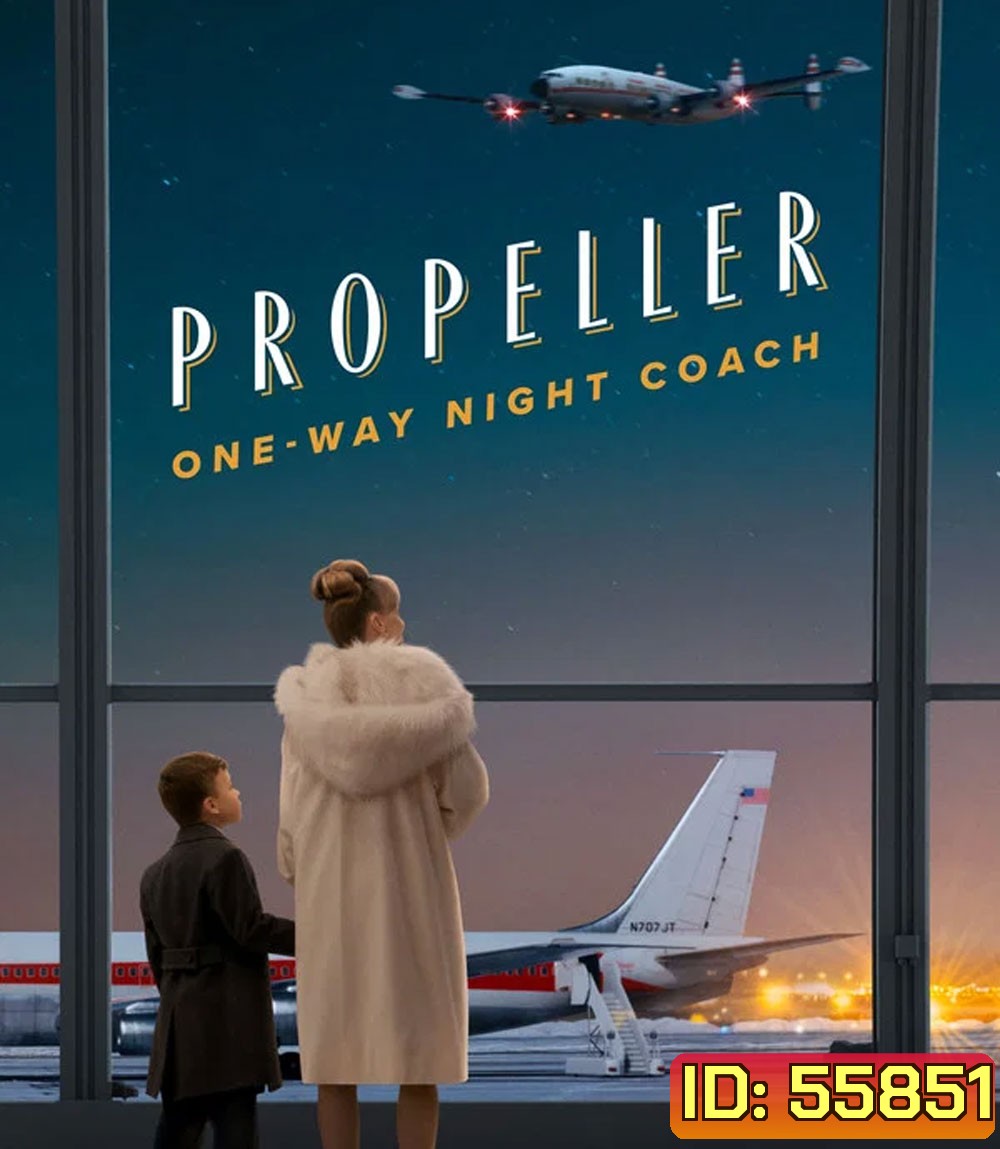 Propeller One Way Night Coach (2026)