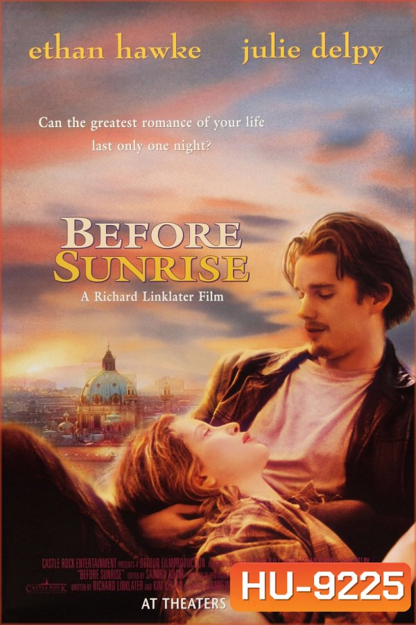 Before Sunrise (1995) อ้อนตะวันให้หยุด เพื่อสองเรา