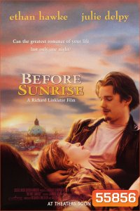 Before Sunrise (1995) อ้อนตะวันให้หยุด เพื่อสองเรา