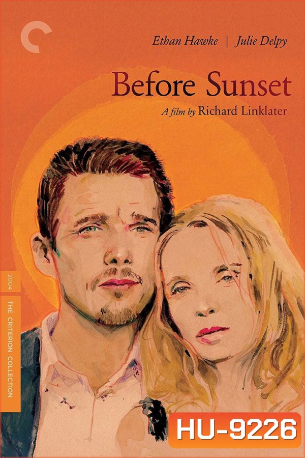 Before Sunset (2004) ตะวันไม่สิ้นแสง แรงรักไม่จาง