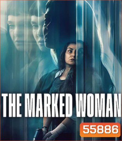 The Marked Woman (2026) หญิงนิรนามกับมลทินปริศนา