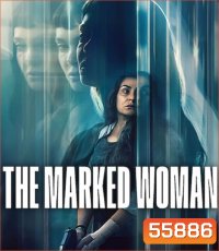 The Marked Woman (2026) หญิงนิรนามกับมลทินปริศนา