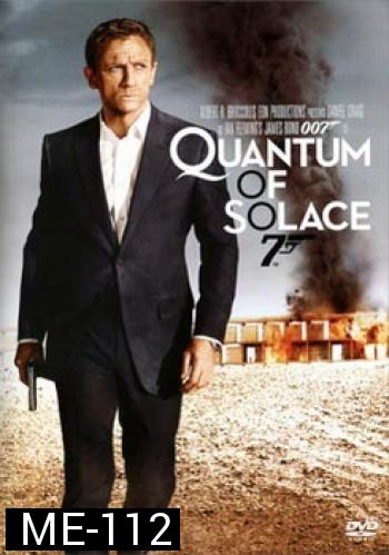 James Bond 007 Quantum Of Solace พยัคฆ์ร้ายทวงแค้นระห่ำโลก - [James Bond 007]