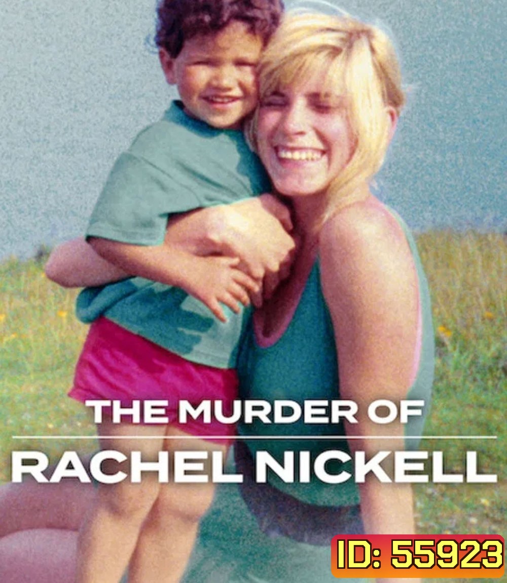 The Murder of Rachel Nickell (2026) คดีฆาตกรรมเรเชล นิกเคลล์