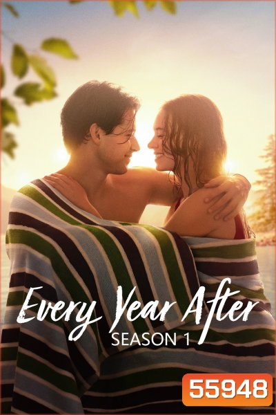 Every Year After Season 1 (2026) ทุกปีที่คิดถึง ซีซั่น 1 (8 ตอนจบ)