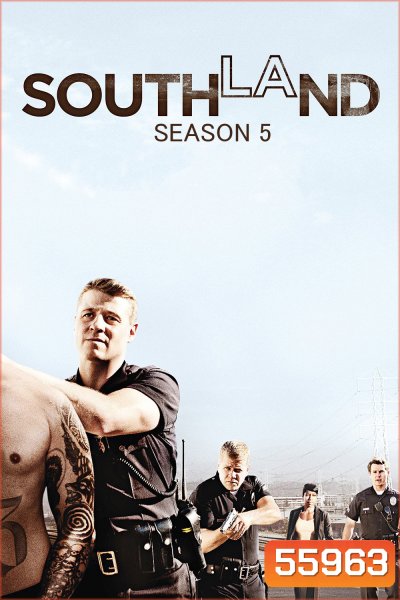 Southland Season 5 (2013) 10 ตอนจบ