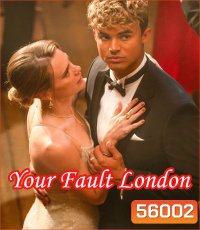 4K - Your Fault London (2026) คำขอโทษ ลอนดอน 2 - แผ่นหนัง 4K UHD