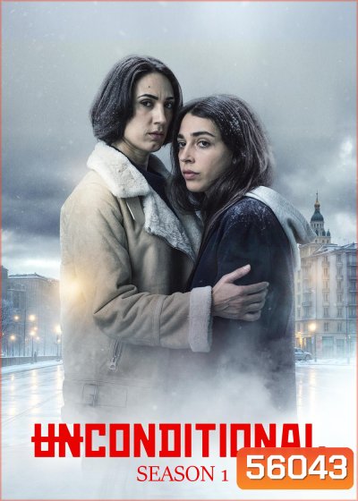 Unconditional Season 1 (2026) 8 ตอนจบ
