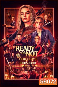 Ready or Not 2 Here I Come (2026) เกมพร้อมตาย 2