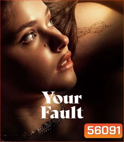 4K - Your Fault (2024) คำขอโทษ 2 - แผ่นหนัง 4K UHD